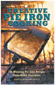 Rome Industries Inc. 2011 Creative Pie Iron Cookbook